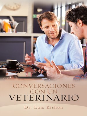 cover image of Conversaciones Con Un Veterinario